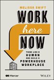 Work Here Now (eBook, ePUB)