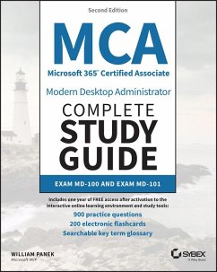 MCA Microsoft 365 Certified Associate Modern Desktop Administrator Complete Study Guide with 900 Practice Test Questions (eBook, ePUB) - Panek, William