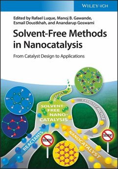 Solvent-Free Methods in Nanocatalysis (eBook, PDF)