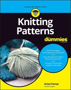 Knitting Patterns For Dummies (eBook, PDF) - Porter, Kristi