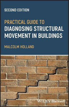 Practical Guide to Diagnosing Structural Movement in Buildings (eBook, ePUB) - Holland, Malcolm