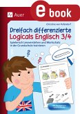 Dreifach differenzierte Logicals Englisch 3/4 (eBook, PDF)