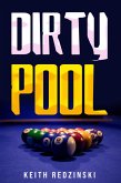 Dirty Pool (eBook, ePUB)