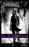 No Reflections (Red Dragon, #1) (eBook, ePUB)
