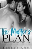 The Master's Plan (Strictly Business, #2) (eBook, ePUB)