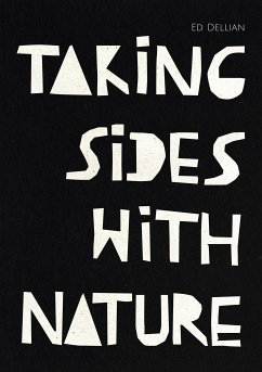 Taking Sides with Nature - Taking Sides with Truth (eBook, ePUB)