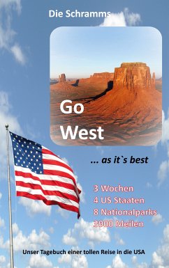 Go West ... as it's best (eBook, ePUB) - Detlef & Kerstin, die Schramms