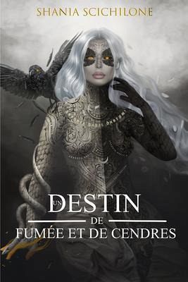 Un Destin de Fumée et de Cendres (eBook, ePUB)