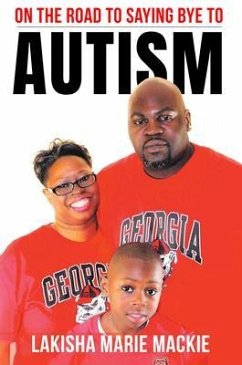Cover On the Road to Saying Bye to Autism (eBook, ePUB)