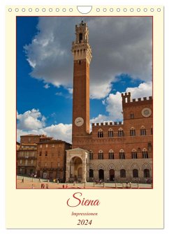 Siena - Impressionen (Wandkalender 2024 DIN A4 hoch), CALVENDO Monatskalender - Meisenzahl, Jessica
