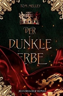 Der dunkle Erbe - Melley, Tom