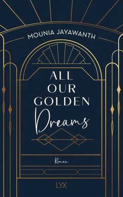 All Our Golden Dreams / Van Day Bd.2 - Jayawanth, Mounia