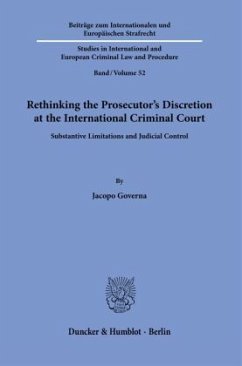 Rethinking the Prosecutor's Discretion at the International Criminal Court. - Governa, Jacopo
