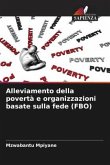 Alleviamento della povertà e organizzazioni basate sulla fede (FBO)