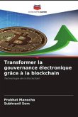 Transformer la gouvernance électronique grâce à la blockchain