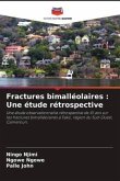 Fractures bimalléolaires : Une étude rétrospective