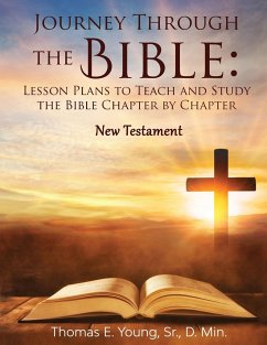 Journey Through the Bible - Young, Thomas E.