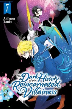 The Dark History of the Reincarnated Villainess, Vol. 7 - Touka, Akiharu