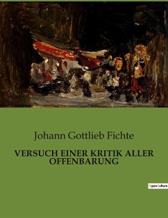 VERSUCH EINER KRITIK ALLER OFFENBARUNG - Fichte, Johann Gottlieb