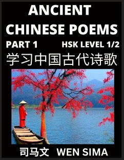 Cover Ancient Chinese Poems (Part 1) - Essential Book for Beginners (Level 1) to Self-learn Chinese Poetry with Simplified Characters, Easy Vocabulary Lessons, Pinyin & English, Understand Mandarin Language, China's history & Traditional Culture