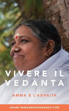 Vivere il Ved¿nta - Swami Ramakrishnananda Puri