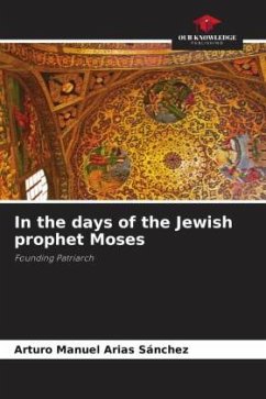 In the days of the Jewish prophet Moses - Arias Sánchez, Arturo Manuel