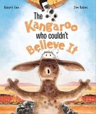 The Kangaroo Who Couldn't Believe It