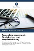 Projektmanagement-Fähigkeiten und Projektleistung