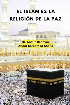 El Islam es la religión de la paz - Abdul-Kareem Al-Sheha, Abdur-Rahman