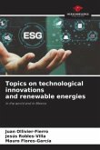 Topics on technological innovations and renewable energies