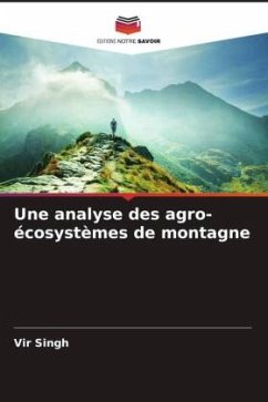 Une analyse des agro-écosystèmes de montagne - Singh, Vir