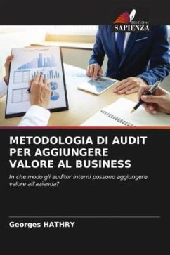 METODOLOGIA DI AUDIT PER AGGIUNGERE VALORE AL BUSINESS - HATHRY, Georges