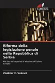 Riforma della legislazione penale nella Repubblica di Serbia