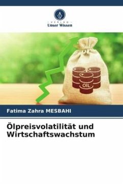 Ölpreisvolatilität und Wirtschaftswachstum - MESBAHI, Fatima Zahra