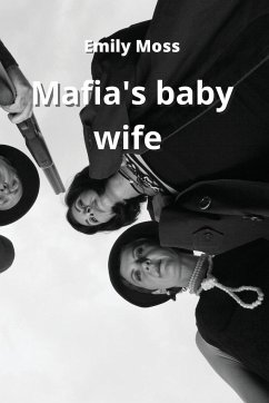 Mafia baby wife - Moss, Emily