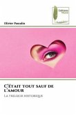 C¿était tout sauf de l¿amour