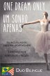 One Dream Only / Um Sonho Apenas (Livro... - Bild 1