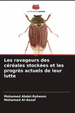 Cover Les ravageurs des céréales stockées et les progrès actuels de leur lutte