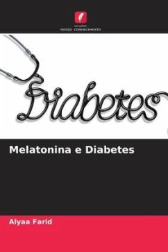 Melatonina e Diabetes - Farid, Alyaa