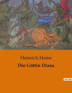 Die Göttin Diana - Heine, Heinrich