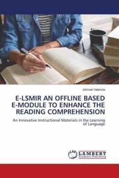 E-LSMIR AN OFFLINE BASED E-MODULE TO ENHANCE THE READING COMPREHENSION