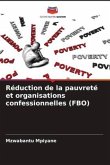 Réduction de la pauvreté et organisations confessionnelles (FBO)