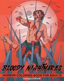 Bloody Nightmares Horror Coloring Book for Adults