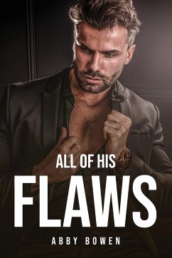 ALL OF HIS FLAWS - Abby Bowen