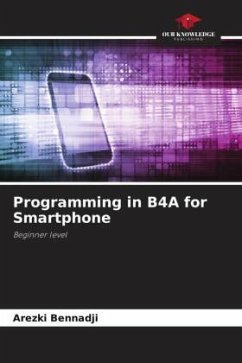 Programming in B4A for Smartphone - Bennadji, Arezki