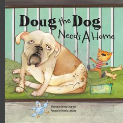 Doug the Dog Needs a Home - Cosgrove, Bryna