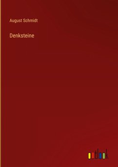 Denksteine - Schmidt, August