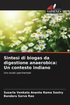 Sintesi di biogas da digestione anaerobica: Un contesto indiano - Sastry, Susarla Venkata Ananta Rama;Sarva Rao, Bandaru