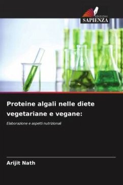 Proteine algali nelle diete vegetariane e vegane: - Nath, Arijit