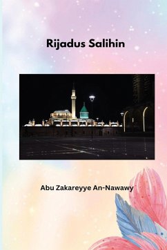 Rijadus Salihin - An-Nawawy, Abu Zakareyye